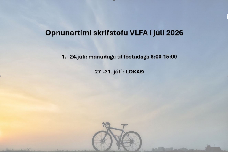 Breyttur opnunart&iacute;mi 13. - 24. j&uacute;l&iacute;