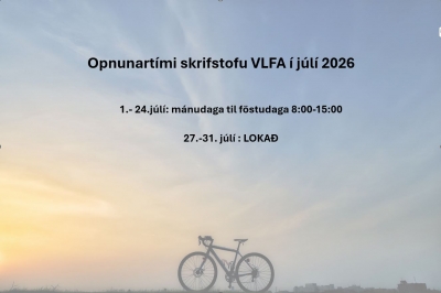 Breyttur opnunart&iacute;mi 13. - 24. j&uacute;l&iacute;